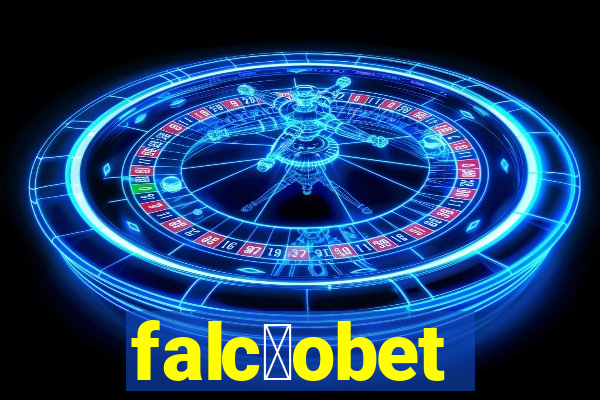 falc茫obet