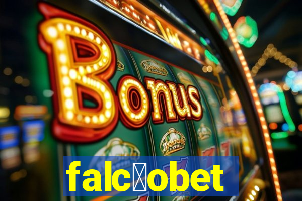 falc茫obet