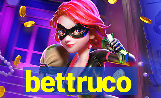 bettruco