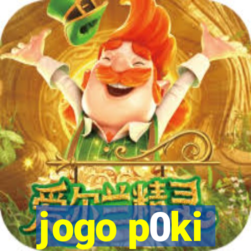 jogo p0ki