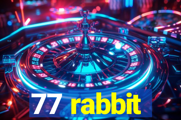 77 rabbit