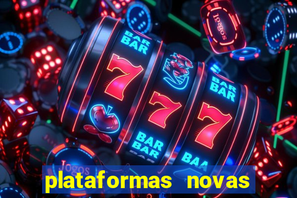 plataformas novas fortune tiger