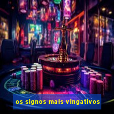 os signos mais vingativos