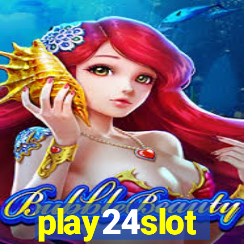 play24slot