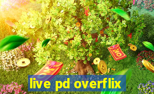 live pd overflix